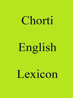 cover image of Chorti English Lexicon